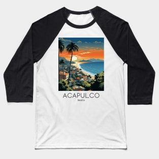 A Vintage Travel Illustration of Acapulco - Mexico Baseball T-Shirt